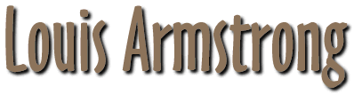 Louis Armstrong