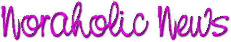 Noraholic News