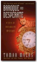 Baroque and Desperate
