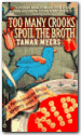 Too Many Crooks Spoil the Broth