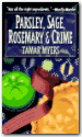 Parsely, Sage, Rosmary and Crime