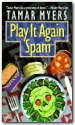Play it Again, Spam