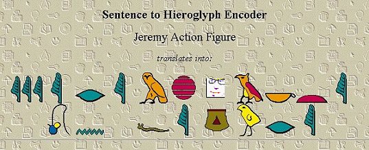 Jeremy Action Figure brings greetings from afar to King Thutmose the Most and, likewise, says Thanks unto King Thutmose the Most for demonstrating excellent suggestibility. May the household name of  King Thutmose the Most ever remain upon the lips of the people of the Nile, instead of being lost amid a howling desert sirocco that erases the monuments of erstwhile pretenders to the throne.