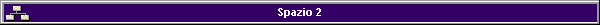 Spazio 2