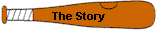 The Story