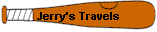 Jerry's Travels