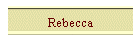 Rebecca