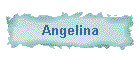 Angelina