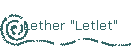 Lether "Letlet"