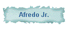 Afredo Jr.
