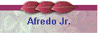 Afredo Jr.