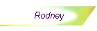Rodney