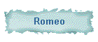 Romeo