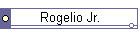Rogelio Jr.