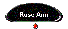 Rose Ann