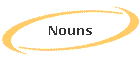 Nouns