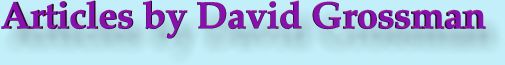 Articles by David Grossman