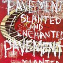 Pavement - Slanted and Enchanted