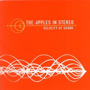 The Apples in Stereo|Velocity of Sound