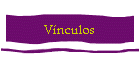 V�nculos