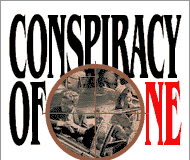 Conspiracy of One