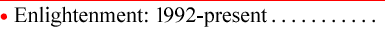 Enlightenment: 92-present