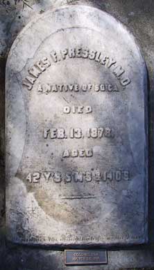 tombstone of James F. Pressley, M. D.