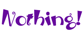 Nothing