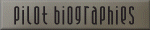 Pilot Biographies