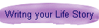 Writng your Life Story