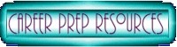 Career Preparation Links for Students