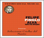 ... Selecciones Criollas de Felipe Pinglo