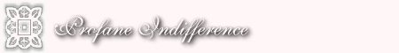 Profane Indifference