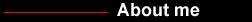 About Me
