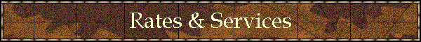 Rates & Services