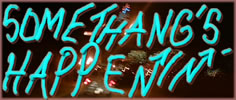 Somethang's Happening - I found some flyers and thought I'd share....