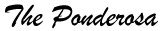 theponderosa.jpg (3160 bytes)