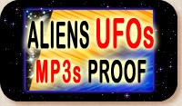 ALIENS UFOS PROOF EVIDENCE MP3s