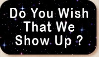Do You Wish That We Show Up.