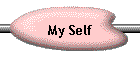 My Self