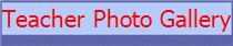 Teacher Photo Gallery
