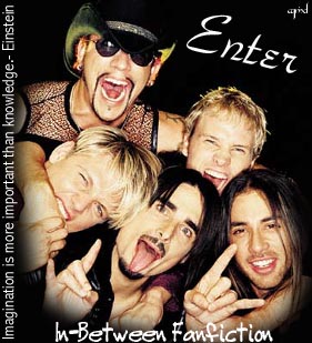 WELCOME TO IN-BETWEEN FANFICTION!!! *happy dance*
