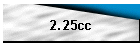 2.25cc