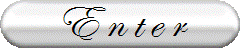 E n t e r  