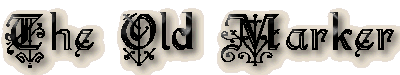 theoldmarkertitle.gif (9471 bytes)