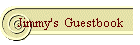 Jimmy's  Guestbook