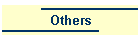 Others