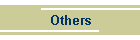 Others