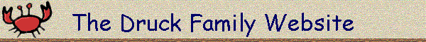 The Druck Family Website
