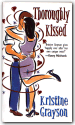 Thoroughly Kissed